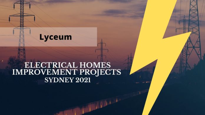 Electrical Home Improvement Projects Sydney 2021