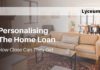 Personalising The Home Loan: How Close Can They Get Personalising The Home Loan