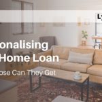 Personalising The Home Loan